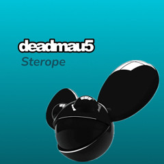 deadmau5 - Sterope