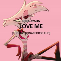 Dina Ayada - Love Me (Thomas Bonaccorso Flip)