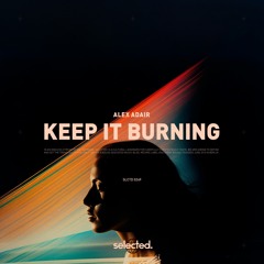 Alex Adair - Keep It Burning