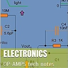 ✔️ Read ELECTRONICS: OP-AMPS tech notes by Fernando Moutinho Deyán