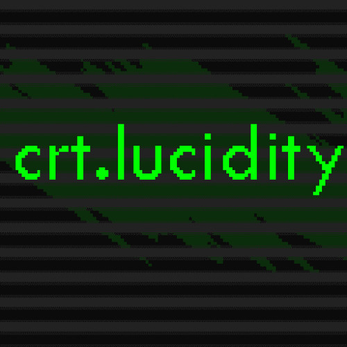 CRT Lucidity