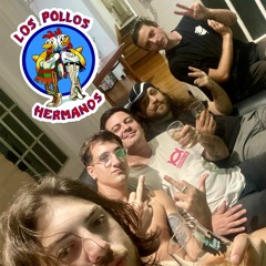 LOS POLLOS HERMANOS FT. FRANK ROUS & DAGGER (PROD. 88NVM)