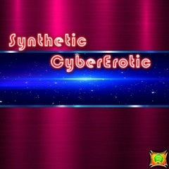 Synthetic CyberErotic