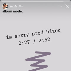rexv2 ⇀ im sorry (prod. hitec) [snippet]