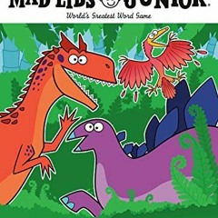 [Free] EBOOK 📃 Dinosaur Mad Libs Junior: World's Greatest Word Game by  Elizabeth Ha