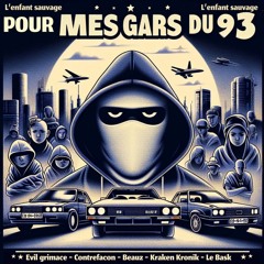 POUR MES GARS DU 93