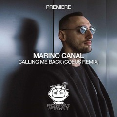 PREMIERE: Marino Canal - Calling Me Back (Coeus Remix) [Vivrant]