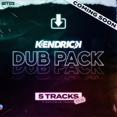 KENDRICK - SCRATCH (DUB PACK)