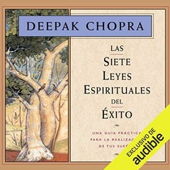 Las Siete Leyes Espirituales Del Éxito, Audiolibro gratis 🎧 De Juan Magraner