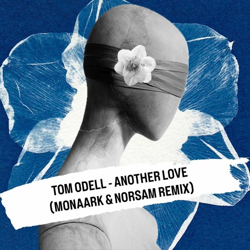 Stream Another Love - Tom Odell - Extended Mix (Monaark & Norsam Remix) by  Norsam | Listen online for free on SoundCloud