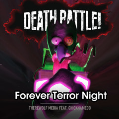 Forever Terror Night - Death Battle 2025 Remaster ft. chicknamedd