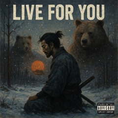 LIVE FOR YOU .wav
