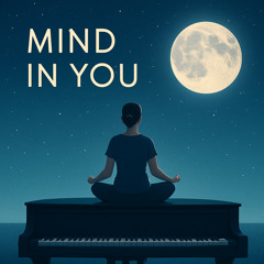 Mind In You (feat. Hrithik Sonkar)