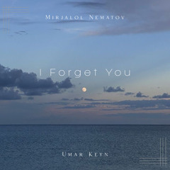 I Forget You