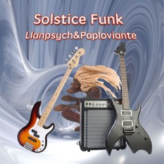 Related tracks: Solstice Funk - Llanpsych & Paploviante