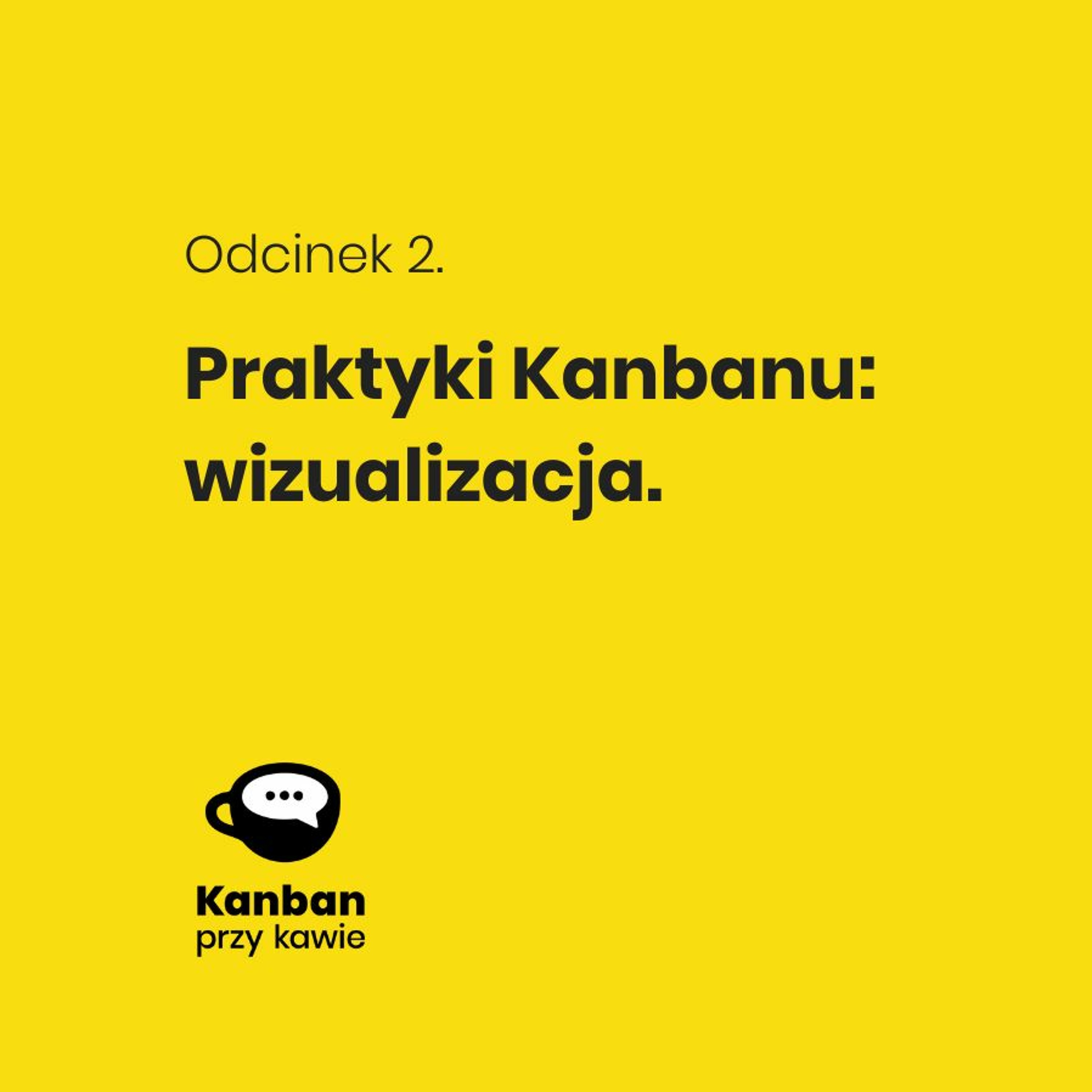 Kanban przy kawie