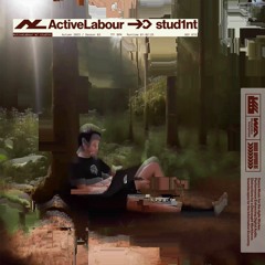 QUIET QUITTING: ActiveLabour w/ stud1nt