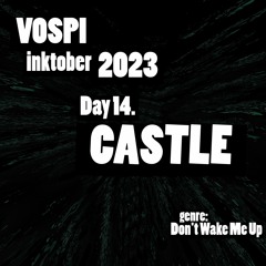 Vospi - Castle (#inktober2023, day 14)
