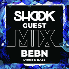 Shook Crew Guest Mix #034 - BEBN