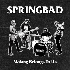 Malang Belong To Us