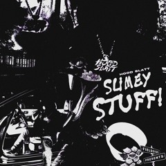 Slimey Stuff