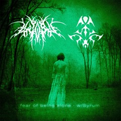 fear of being alone - w/Syrum (free dl)
