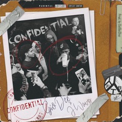 Confidential ft J Wavy (Prod by DATBOISHAI)