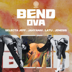 Bend Ova (feat. Jenesis Kimera)