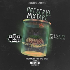 PRESERVE Mixtape