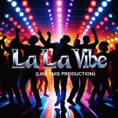 La La vibe
