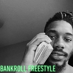 Bankroll Freestyle(prod.dmntxo)