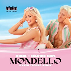 Aqua - Barbie Girl (Mondello Hypertechno Remix)
