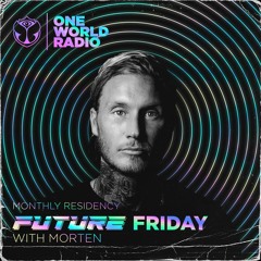 One World Radio - Future Friday with MORTEN - 14