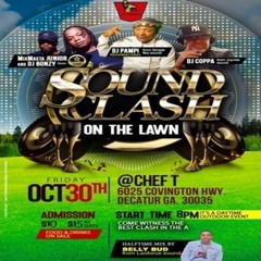 OneNess vs Joy Ride vs Simple Flex 10/20 (Sound Clash on the Lawn) GA