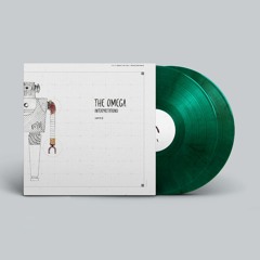 The Omega Interpretations - Chapter II [2x12"] SNIPPETS