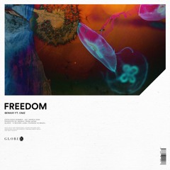 Benkay Ft. OMZ - Freedom | Out Now | GLO154