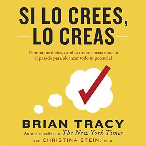 PDF Book Si lo crees, lo creas [If You Believe, You Believe] All Chapters