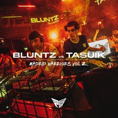 BLUNTZ VS TASUIK @RAVEOUT500 MDZ WARRIORS vol.2 | Octogon360º, Madrid