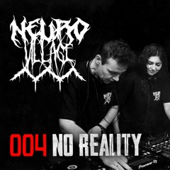 Neurofunk Mix 004 l No Reality