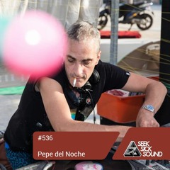 SSS Podcast #536 : Pepe del Noche