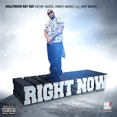 Right Now (feat. Ant Bankz)