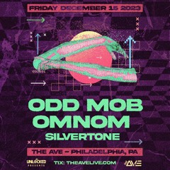 SILVERTONE FOR ODD MOB & OMNOM @ THE AVE (Opening Set)
