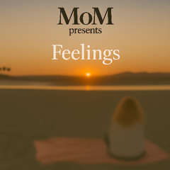 MoM-Feelings (original mix)