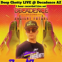 Deep Chetty Live @ Decadence AZ 2022