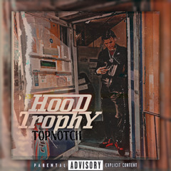 Hood Trophy - Topnotch Tyee