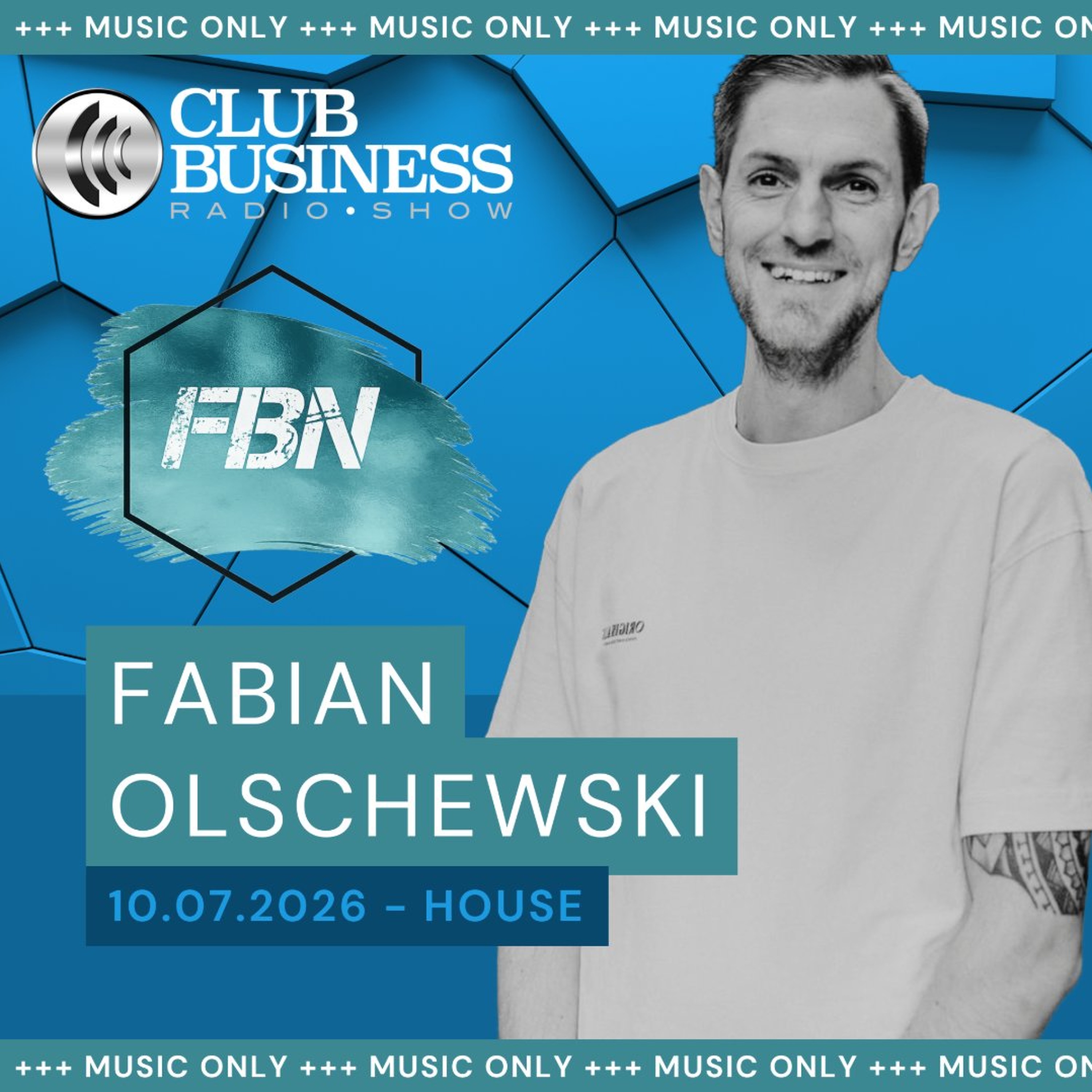 +++music only+++ 28/26 Afro House & Beach House by FBN live @ Club Business Radio Show 10.07.26 episode artwork