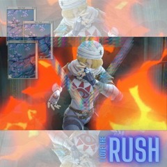 RUSH