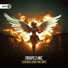 Legends (Run The Sky)
