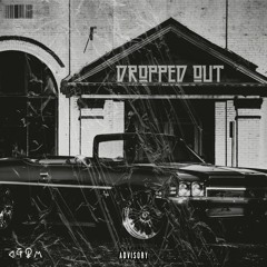 Akili - Dropped Out (Prod. Benihana Boy)