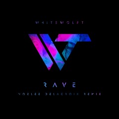 Rave [Nozlee Delacroix Remix] [FREE DOWNLOAD]